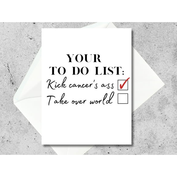 Inspirational To-Do List Greeting Card  "Kick Cancer's Ass" Funny Design  Envelope Included, Blank Inside  Ideal for Encouragement and Support