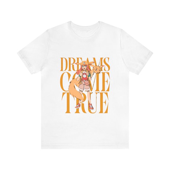 Inspirational Unisex Streetwear Jersey Short Sleeve Tee Dreams Come True