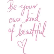 Inspirational Vinyl Wall Decals, Be Your Own Kind of Beautiful Quote Wall Sticker Wall Art Home Decor Wall Stickers for Living Room Bedroom Office Bathroom Girl Home Decoration(Pink)