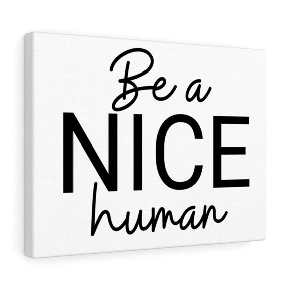 Inspirational Wall Art Be A Nice Human Wall Art Motivation Wall Decor for Home Office Gym Inspiring Success Quote Print Ready to Hang Unframed