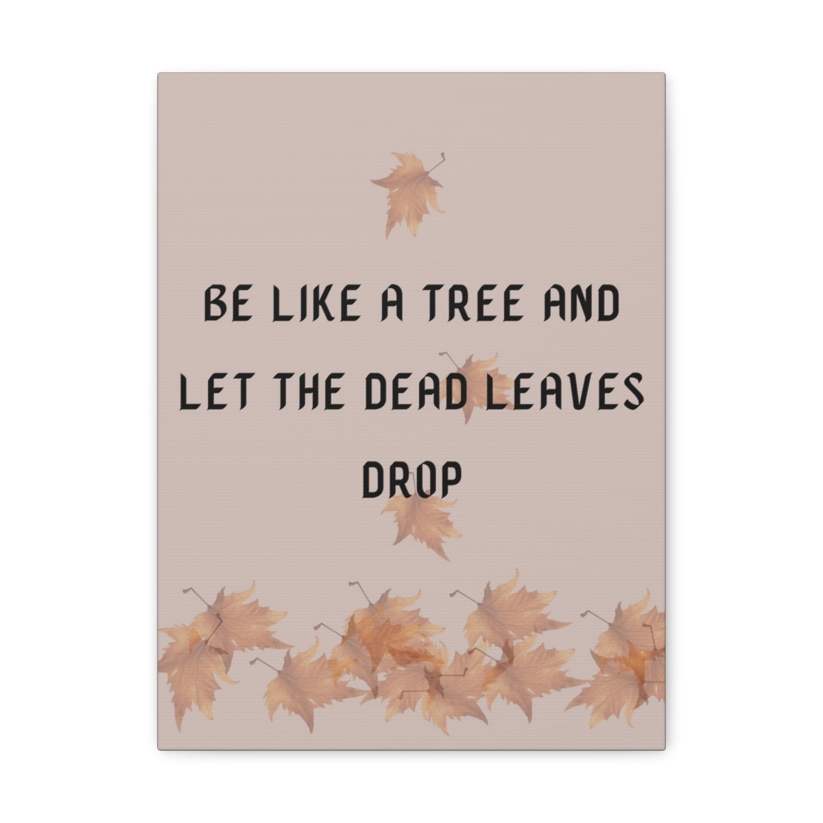 Inspirational Wall Art Be Like A Tree Motivation Wall Decor for Home ...