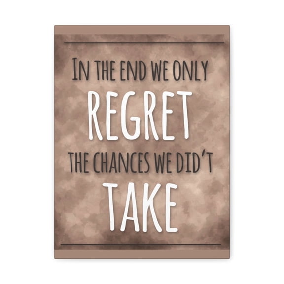 Inspirational Wall Art Chances We Did't Take Motivation Wall Decor for Home Office Gym Inspiring Success Quote Print Ready to Hang Unframed