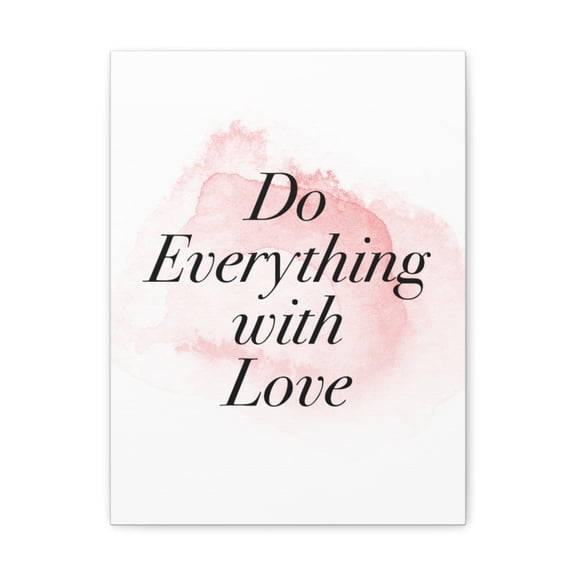 Inspirational Wall Art Do Everything With Love Motivation Wall Decor for Home Office Gym Inspiring Success Quote Print Ready to Hang Unframed