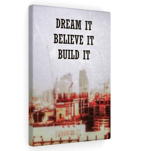 Inspirational Wall Art Dream It Believe It Build It Motivational Print Ready to Hang Artwork Unframed