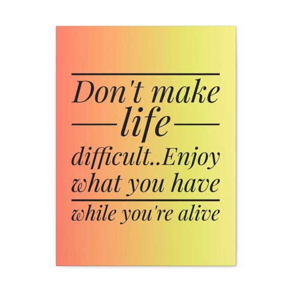 Inspirational Wall Art Enjoy What You Have Motivation Wall Decor for Home Office Gym Inspiring Success Quote Print Ready to Hang Unframed