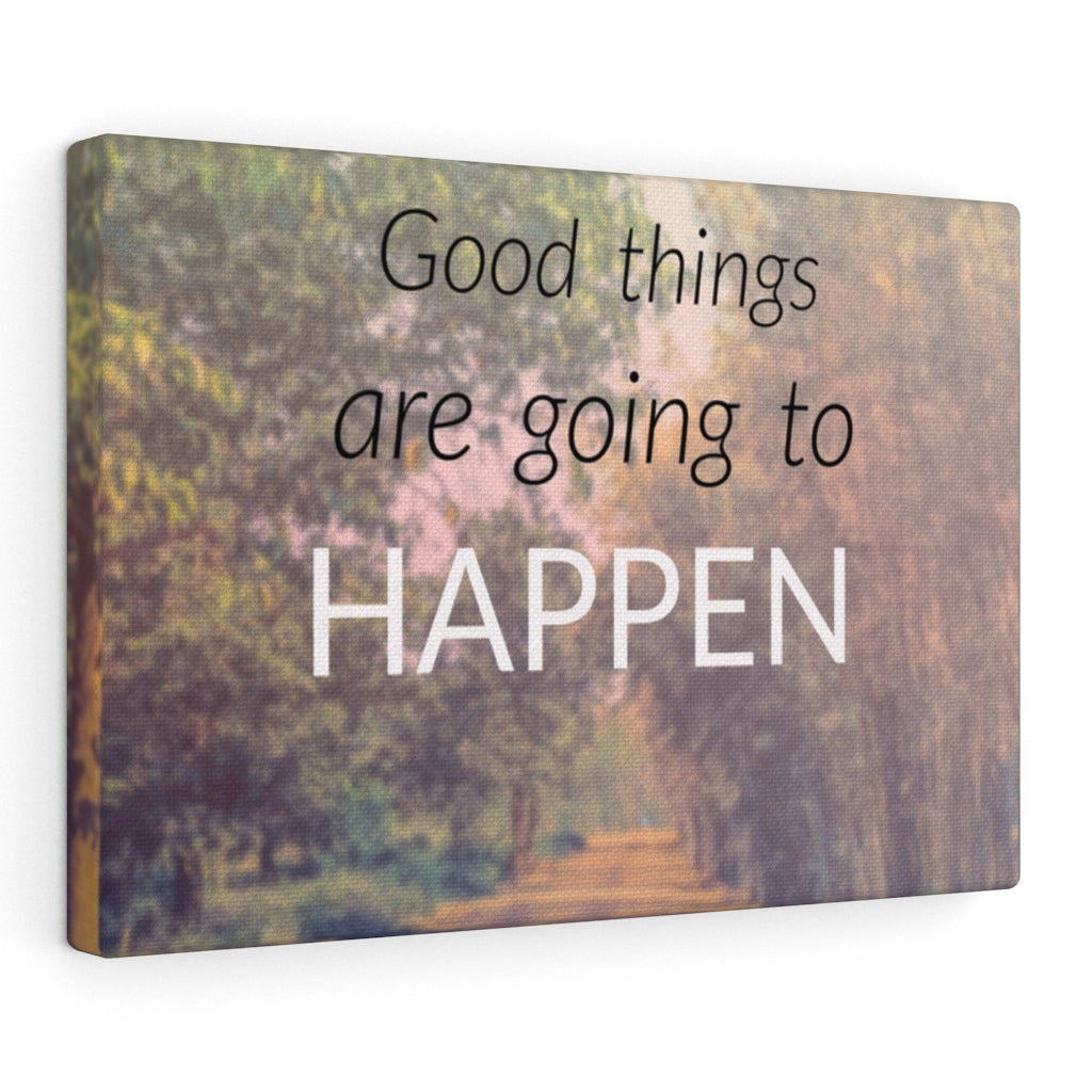 Inspirational Wall Art Good Things Are Going To Happen Motivational ...