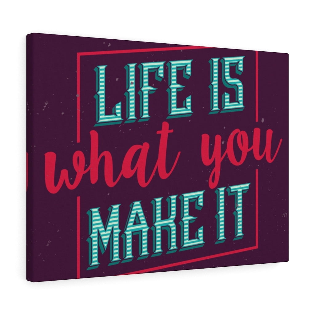 Inspirational Wall Art Life Is What You Make It Wall Art Motivational ...