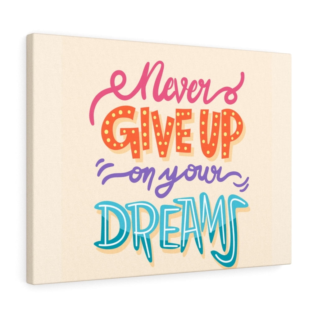 Inspirational Wall Art Never Give Up On Your Dreams Colors Wall Art ...