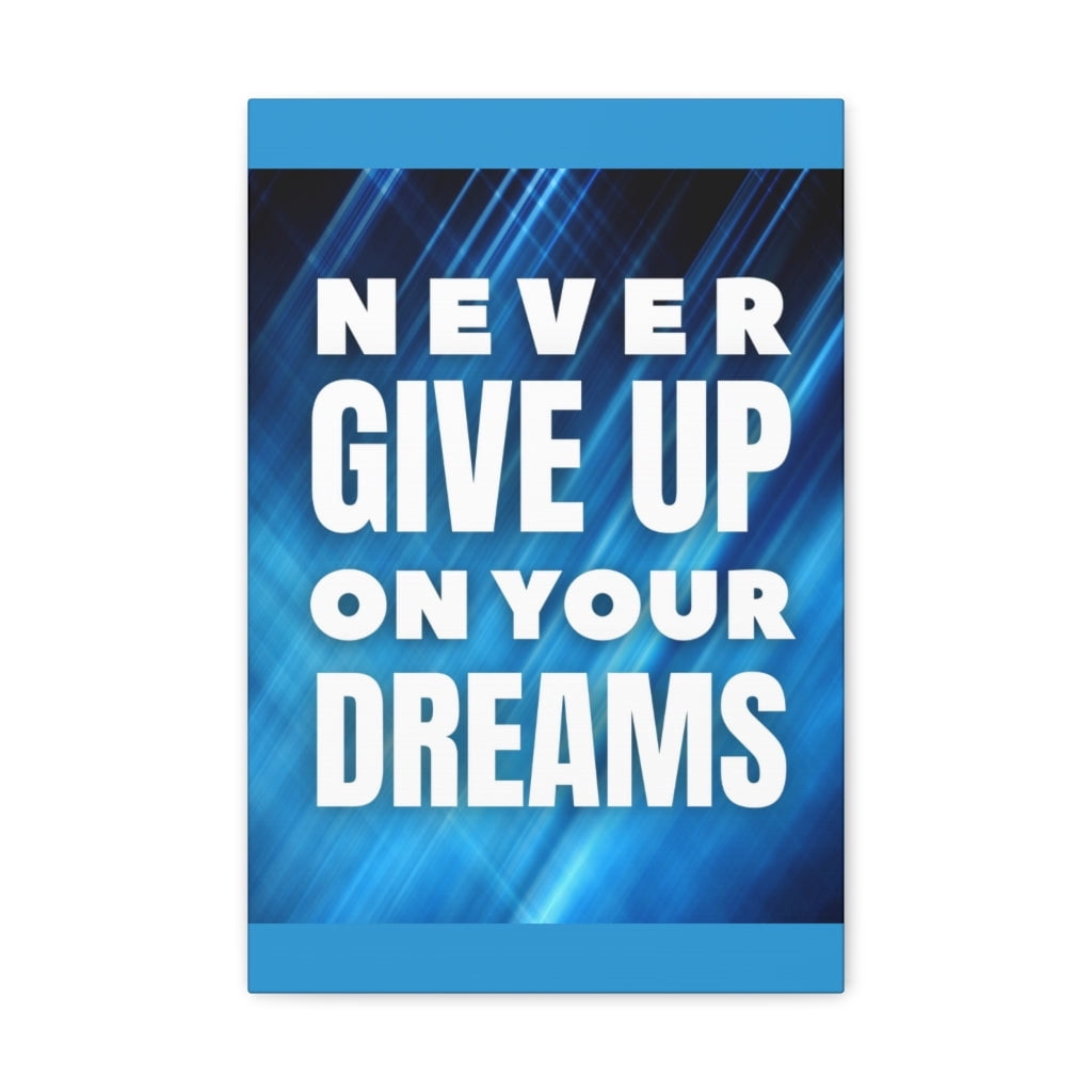 Inspirational Wall Art Never Give Up Your Dreams Motivation Wall Decor ...