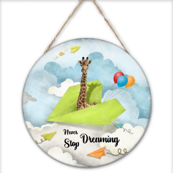 Inspirational Wall Art -Never Stop Dreaming,Giraffe Shabby Chic Round Sign Balloon Decor Rustic Wall Hanging Wooden Home Sign Housewarming Gift 12x12 Inches