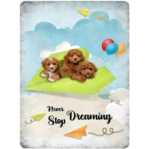 Inspirational Wall Art -Never Stop Dreaming,Poodles Dog Vintage Tin Sign- Balloon Decor - Paper Airplane Motivational Poster Gifts for Kids Bedroom Bathroom Classroom Rustic Wall Sign 12x16 Inch