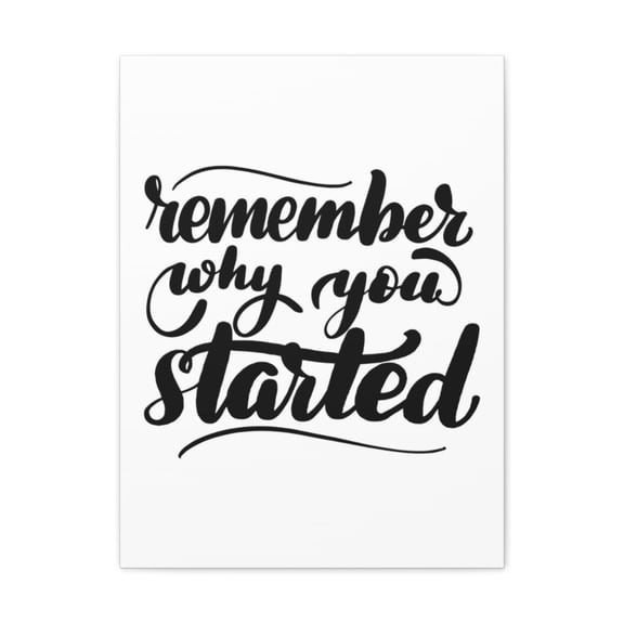 Inspirational Wall Art Remember Why You Started Plain Motivation Wall Decor for Home Office Gym Inspiring Success Quote Print Ready to Hang Unframed