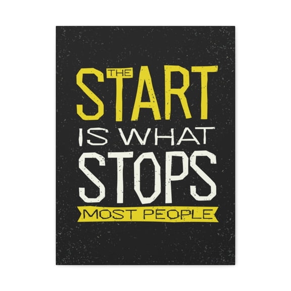 Inspirational Wall Art Start Is What Stops Motivation Wall Decor for Home Office Gym Inspiring Success Quote Print Ready to Hang Unframed