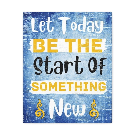 Inspirational Wall Art Start Of Something New Motivation Wall Decor for Home Office Gym Inspiring Success Quote Print Ready to Hang Unframed