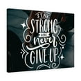 thumbnail image 1 of Inspirational Wall Art Stay Strong And Never Give Up Wall Art Motivational Motto Inspiring Prints Artwork Decor Ready to Hang Unframed, 1 of 9