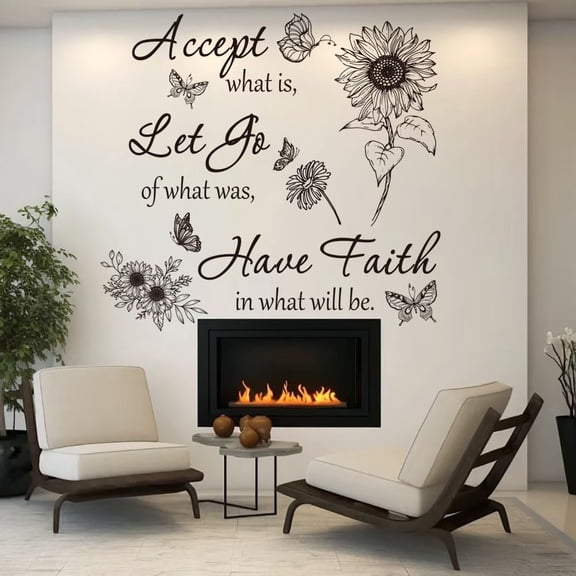 Inspirational Wall Decal Sticker Quote - Accept What is Let Go of What was, Have Faith in What Will Be Wall Decal Sunflowers and Butterflies Decor Positive Vinyl Wall Art Classroom Words and Saying.