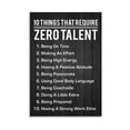 thumbnail image 1 of Inspirational Wall Decor 10 Things That Require Zero Talent Motivational Quote Poster for Office Home Gym Canvas Art Print Painting, 1 of 1