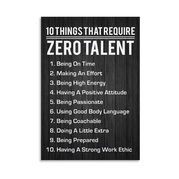 Inspirational Wall Decor 10 Things That Require Zero Talent Motivational Quote Poster for Office Home Gym Canvas Art Print Painting