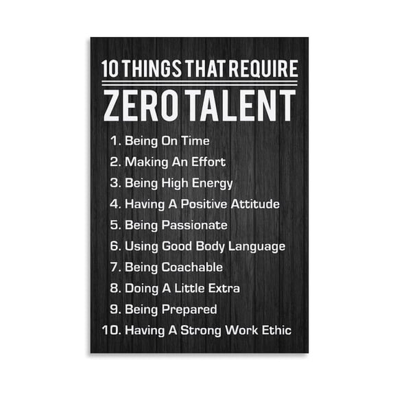Inspirational Wall Decor 10 Things That Require Zero Talent Motivational Quote Poster for Office Home Gym Canvas Art Print Painting