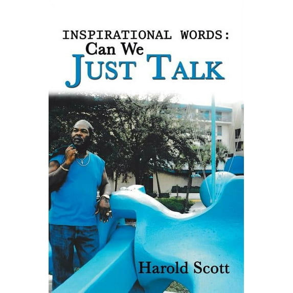 Inspirational Words: Can We Just Talk (Paperback)