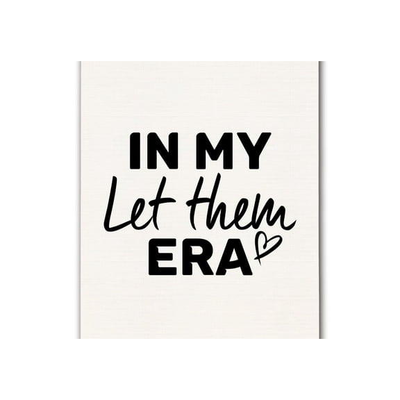 Inspirational in My Let Them Era Wall Art Poster, Motivational Positive Affirmations Canvas Prints Wall Decor for Home Bedroom Living Room Office