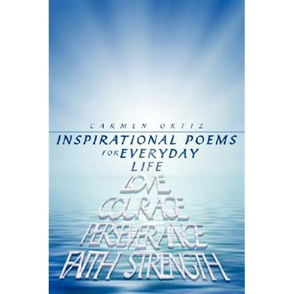 Inspirational poems for everyday life