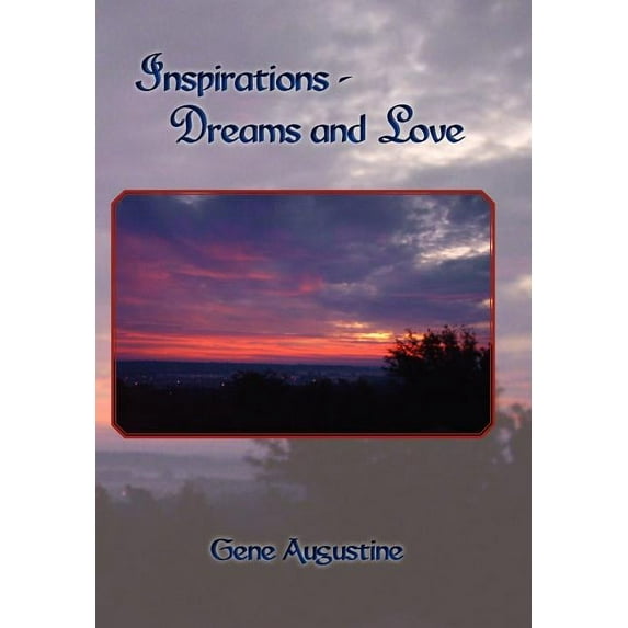 Inspirations-Dreams and Love