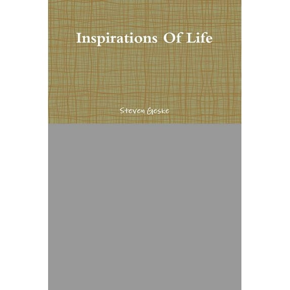 Inspirations Of Life (Paperback)