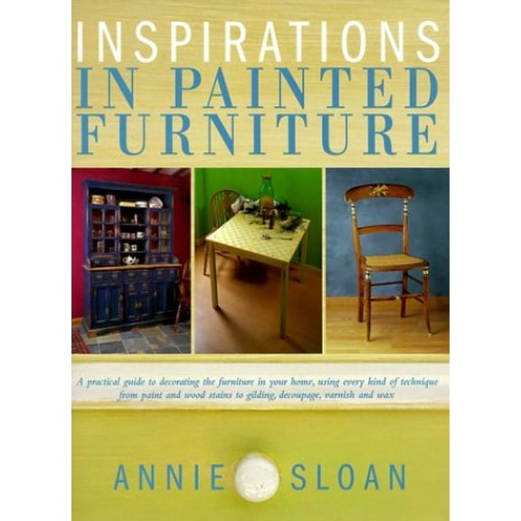 Pre-Owned Inspirations in Painted Furniture (Hardcover) 1581800061 9781581800067