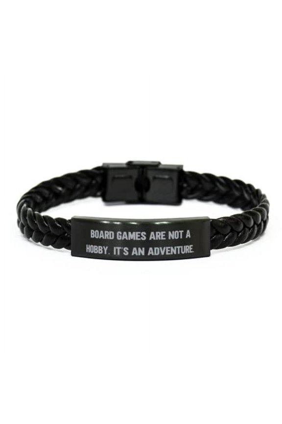 Inspire Board Games, Board Games are not a Hobby. It's an Adventure, Cheap Holiday Braided Leather Bracelet from Men Women