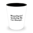 thumbnail image 1 of Inspire Case manager Shot Glass, Blessed by God Spoiled by My Case Manager, Present For Colleagues, Gag From Friends, 1 of 1