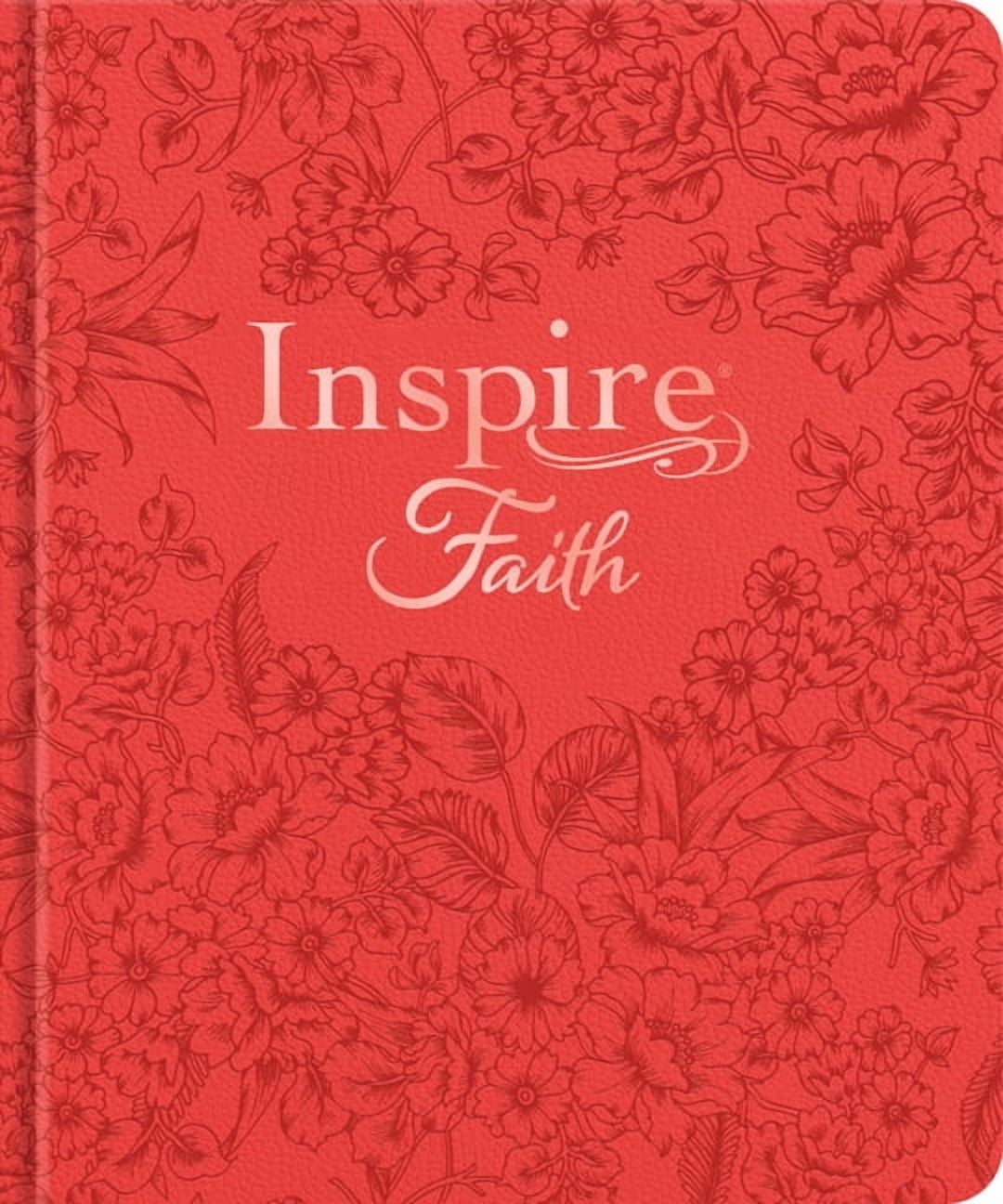 Inspire FAITH Bible NLT, Filament-Enabled Edition (Hardcover LeatherLike, Coral Blooms) : The Bible for Coloring & Creative Journaling (Hardcover)