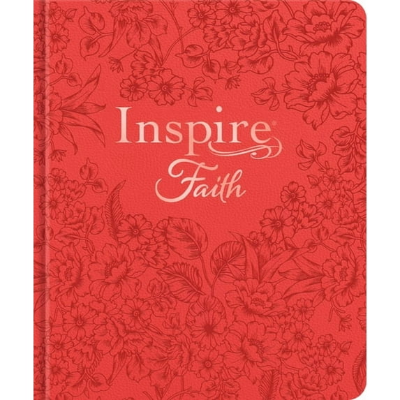 Inspire Faith Bible Nlt, Filament Enabled (Hardcover Leatherlike, Coral Blooms): The Bible for Coloring &amp; Creative J, (Hardcover)