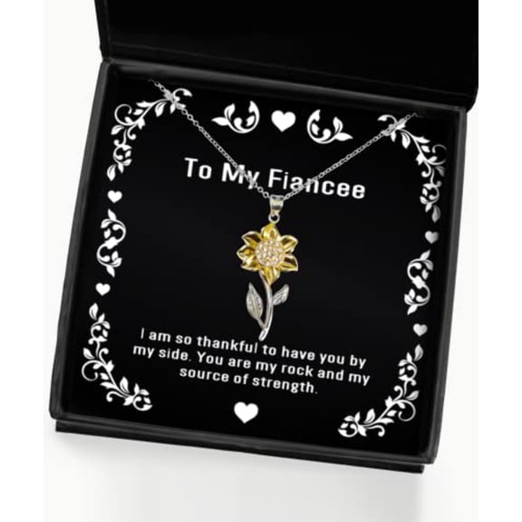 Inspire Fiancee Gifts, I am so Thankful to Have You by My Side. You are My Rock and My, Fiancee Sunflower Pendant Necklace from, Christmas, Hanukkah, Kwanzaa, New Years Eve, Valentines Day, Easter,
