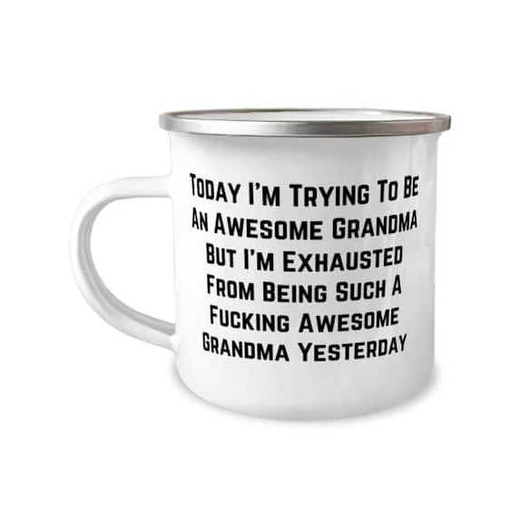 Inspire Grandma Gifts, Today I'm Trying To Be An Awesome Grandma But I'm, Grandma 12oz Camper Mug From Grandchild, For Grandmom, Present, Ideas, Gift ideas, Best grandma