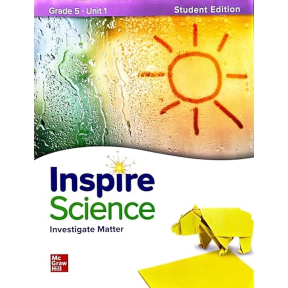 Pre-Owned Inspire Science: Grade 5, Student Edition, Unit 1 Paperback