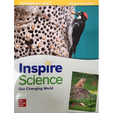 Inspire Science: Grade K, Student Edition, Unit 2