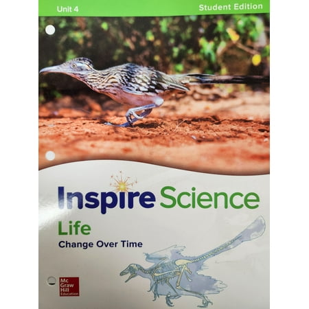 Inspire Science: Life Write-In Student Edition Unit 4