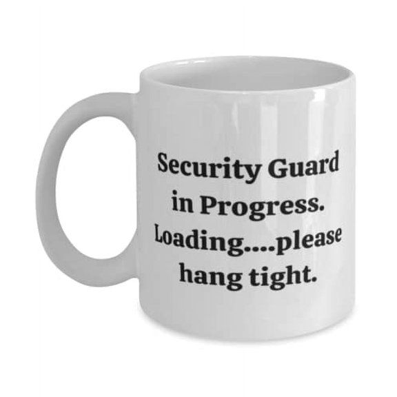 Inspire Security guard Gifts, Security Guard in Progress, Graduation Gifts, 15oz Mug For Security guard from Colleagues, Gift ideas for security guards, Fun gifts for security guards,