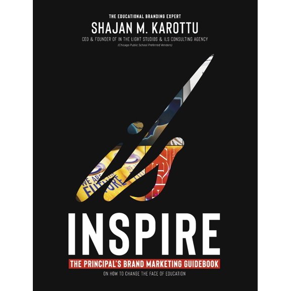 Inspire : The Principal's Brand Marketing Guidebook (Paperback)