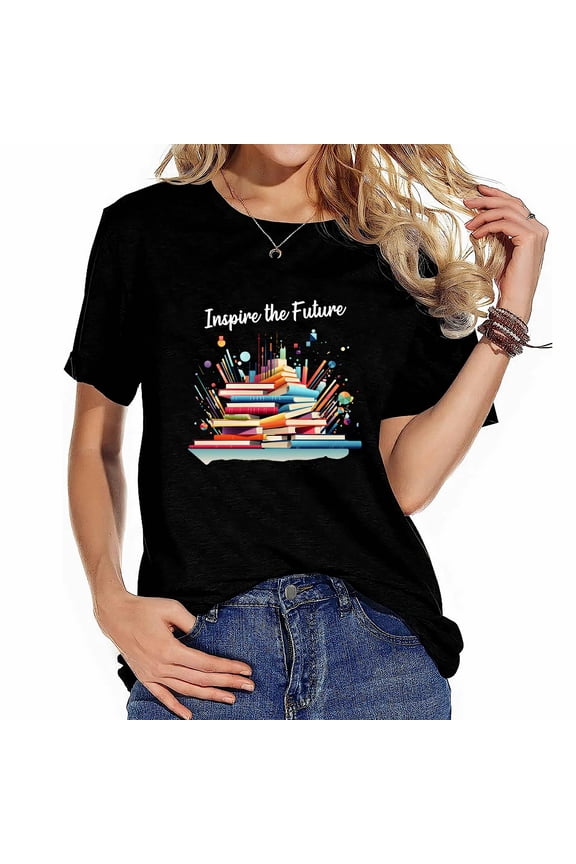Inspire the Future Back to School Gifts Women's Short Sleeve T-Shirts - Stylish Tees with Eye-Catching Prints