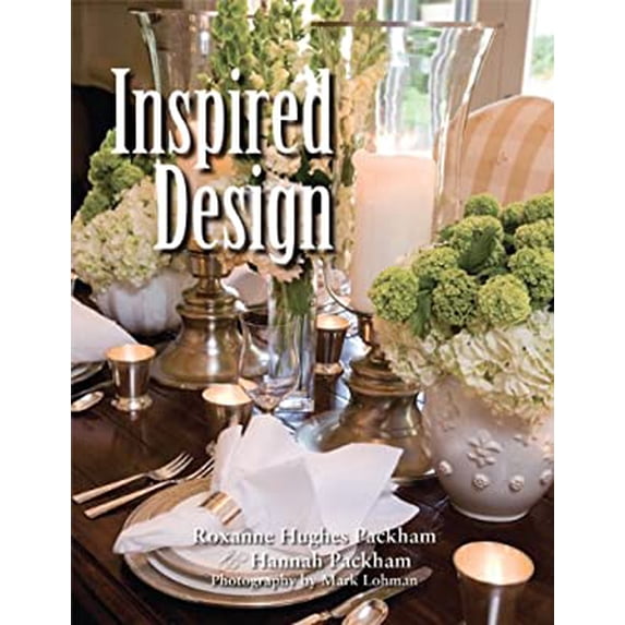 Pre-Owned Inspired Design (Hardcover) 0984456309 9780984456307