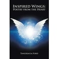 thumbnail image 1 of Inspired Wings: Poetry from the Heart, 1 of 1