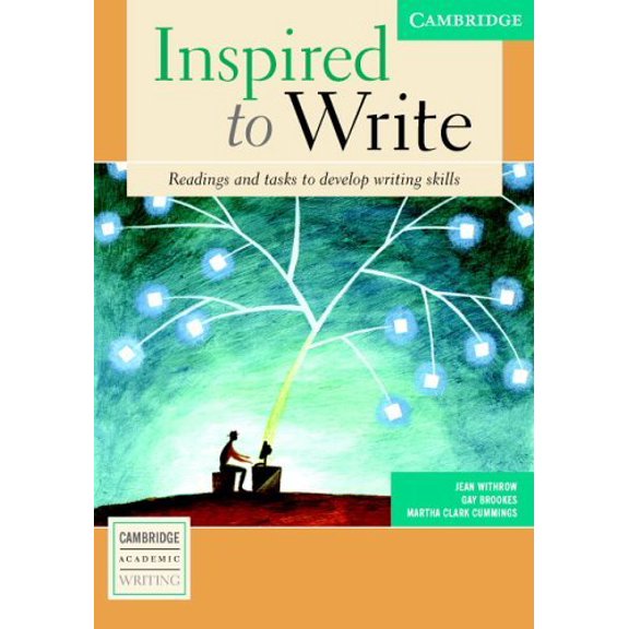 Pre-Owned Inspired to Write: Readings and Tasks to Develop Writing Skills (Paperback) 0521537118 9780521537117