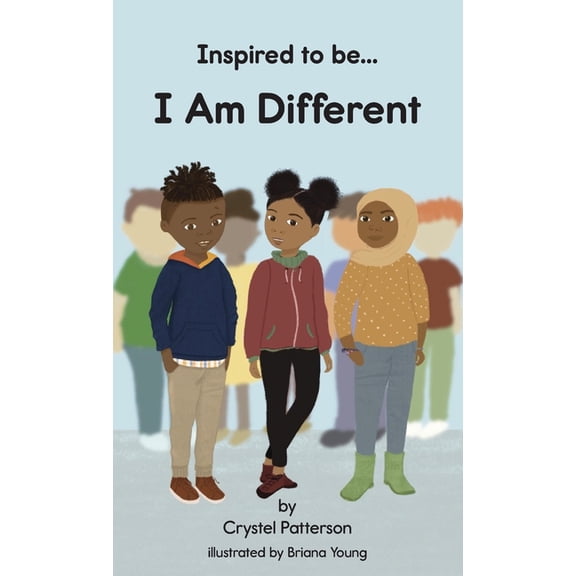 Inspired to Be...: I am Different (Hardcover)