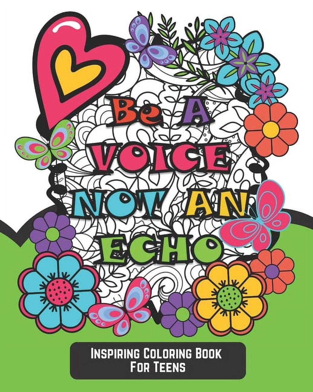 Coloring Book for Girls Age 8 -12: Inspirational and Motivational [Book]