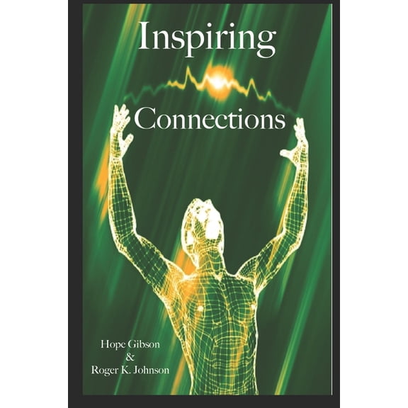 Inspiring Connections (Paperback)