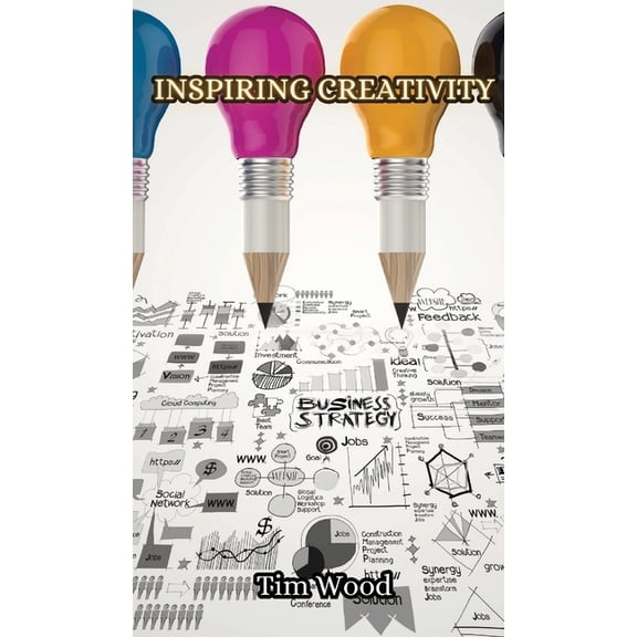 Inspiring Creativity, (Hardcover)