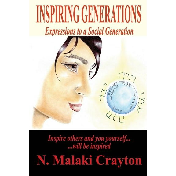 Inspiring Generations: Expressions to a Social Generation (Paperback)