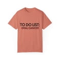thumbnail image 1 of Inspiring To Do List Tummy Tuck Awareness Support Motivational Survivor Tummy Tuck Survivors Women Men Unisex Garment-Dyed T-shirt, 1 of 4
